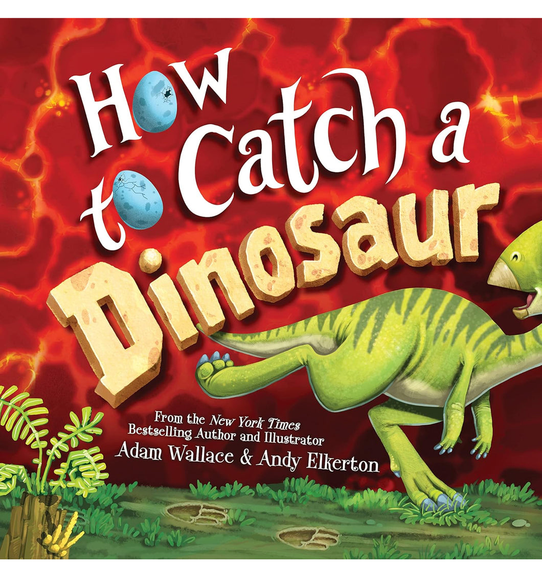 How to Catch a Dinosaur
