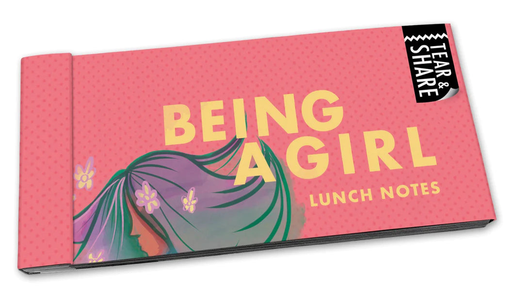 Being a Girl: Lunch Notes
